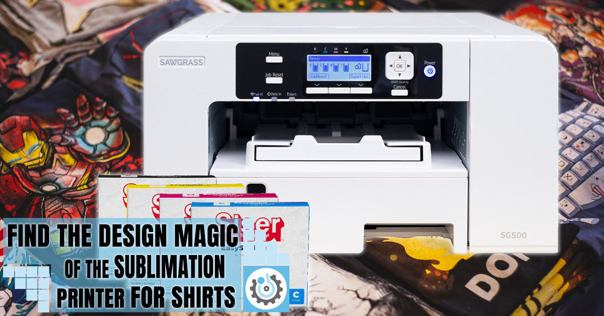 Find the Design Magic of the Sublimation Printer for Shirts