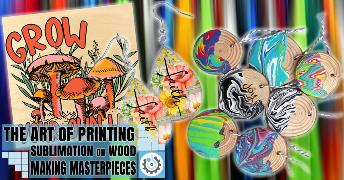 The Art of Printing Sublimation on Wood! Making Masterpieces
